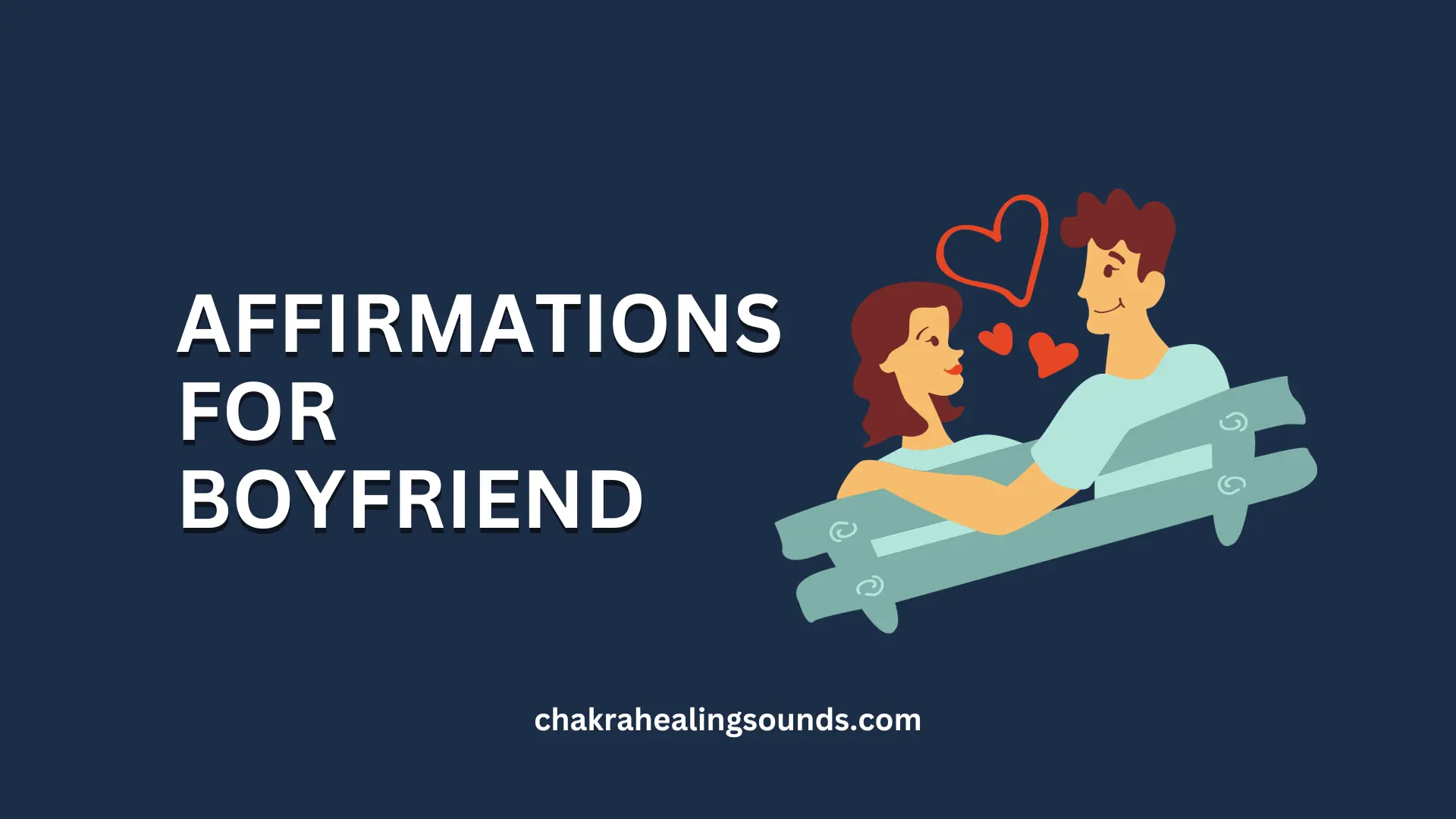Affirmations For Boyfriend