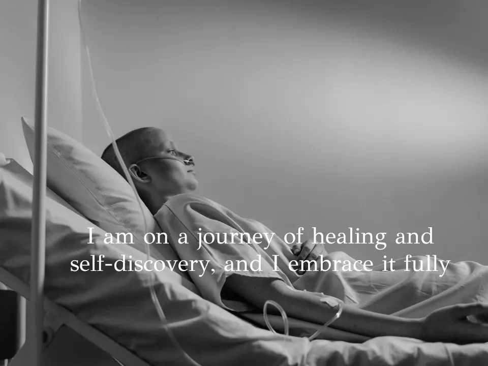 I am on a journey of healing and self-discovery, and I embrace it fully